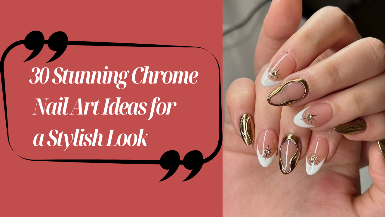 Chrome nail art ideas